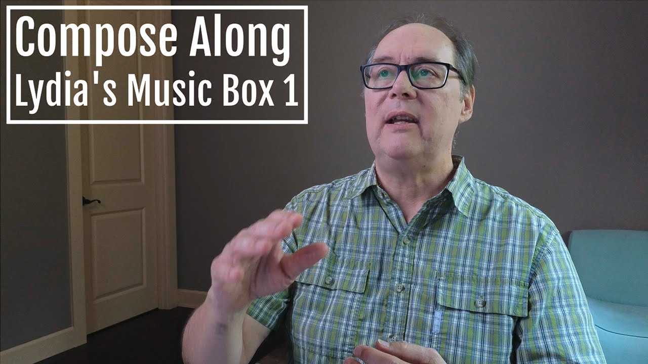Lydia's Music Box Compose Along 1
