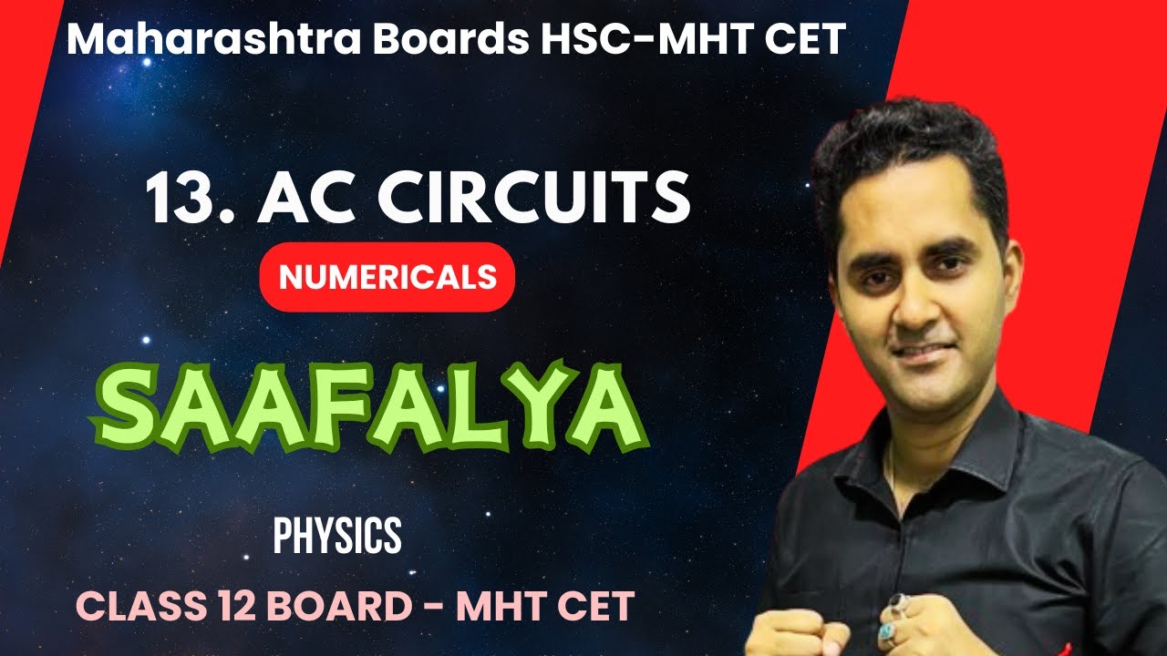 13. AC Circuits - Numericals | Class 12 physics | HSC Maharashtra  2025