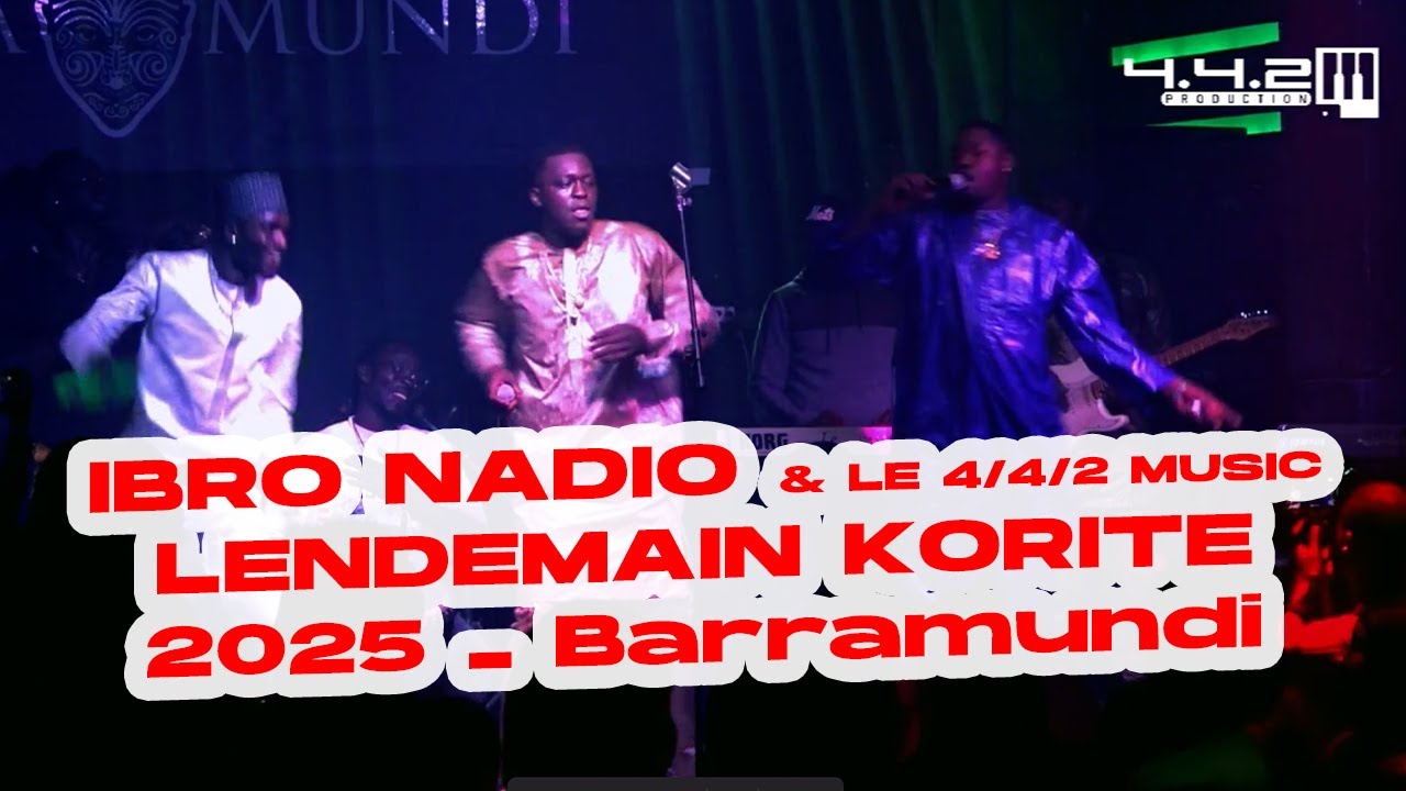 IBRO NADIO & LE 4/4/2 MUSIC _ LENDEMAIN KORITE 2025 _ Barramundi