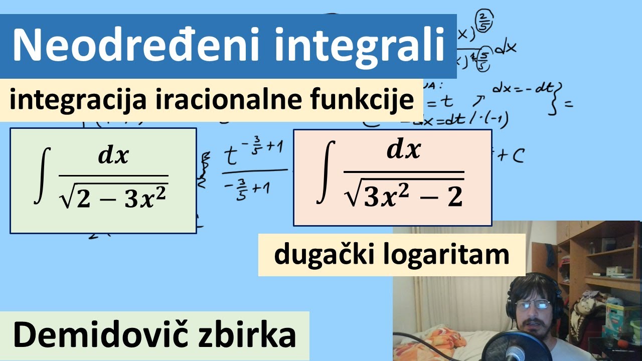 Neodređeni integrali - Integracija iracionalne funkcije zadaci - Dugački logaritam