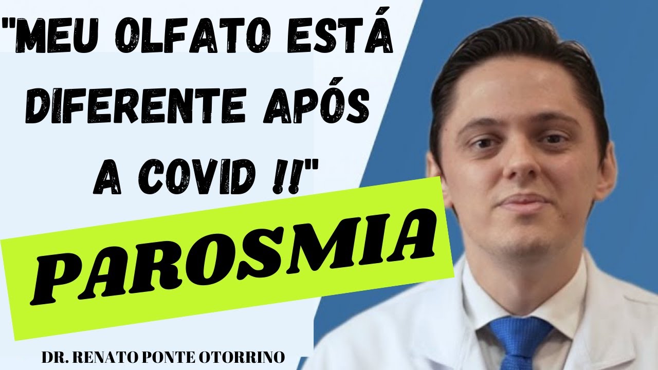Meu olfato está diferente após o COVID!! l Dr. Renato Ponte