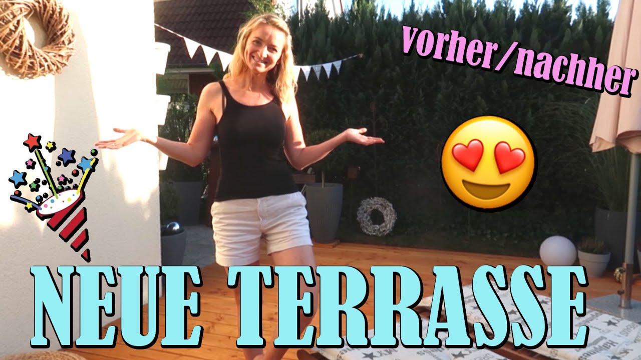 DIE TERRASSE IST ENDLICH FERTIG 🎉 VORHER/NACHHER 🌸 Vlog  MARIELAND