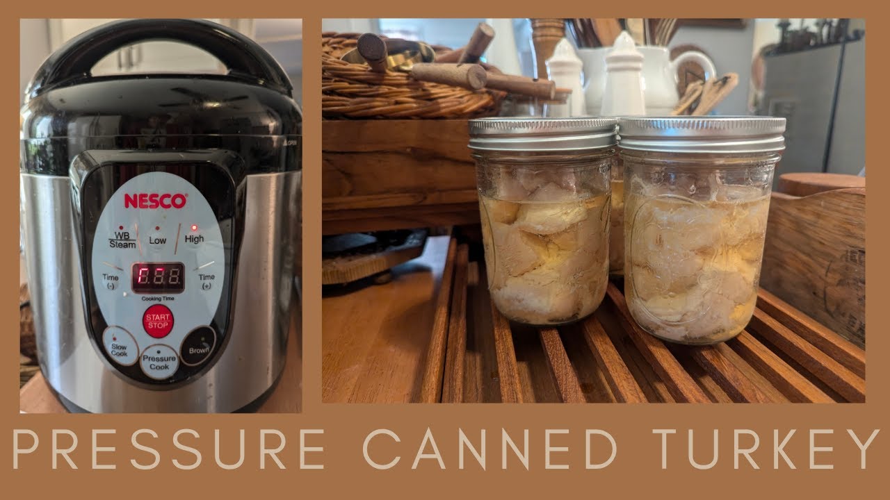 NESCO ELECTRIC PRESSURE CANNER | Pressure Canned Turkey Breast