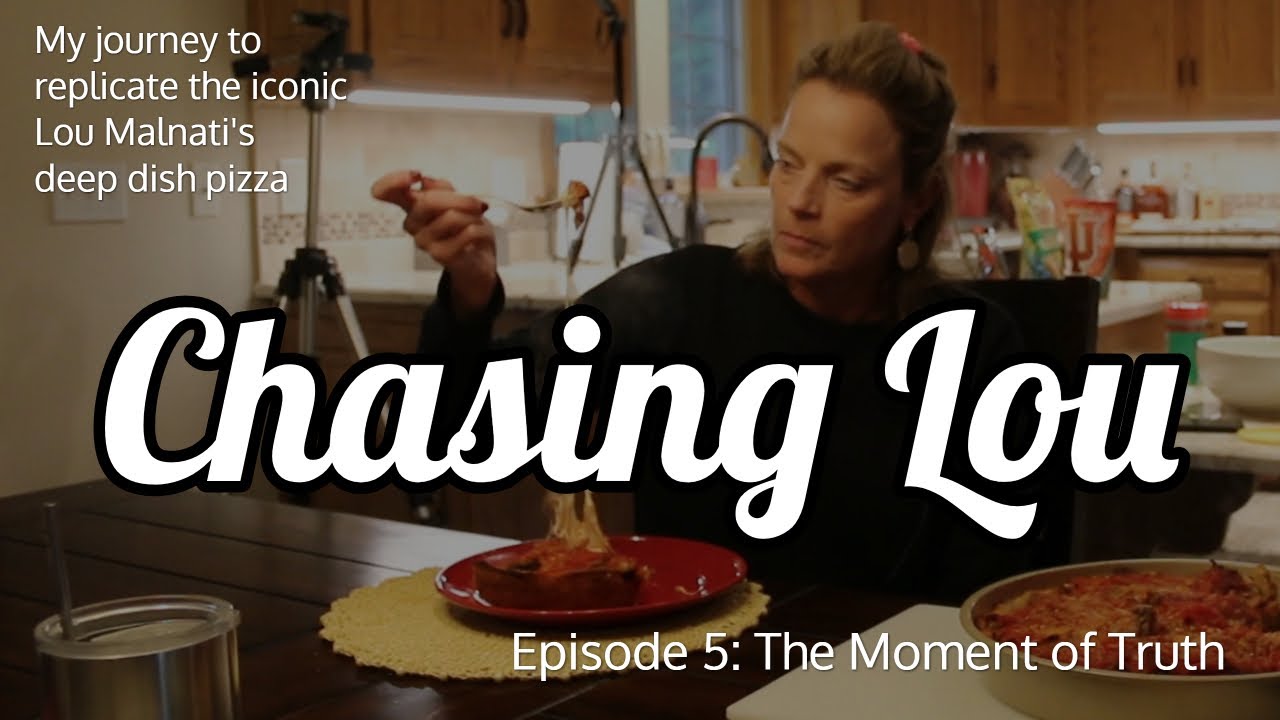 Chasing Lou | Episode 5: The Moment of Truth, Did I Succeed in Replicating Lou Malnati's Deep Dish