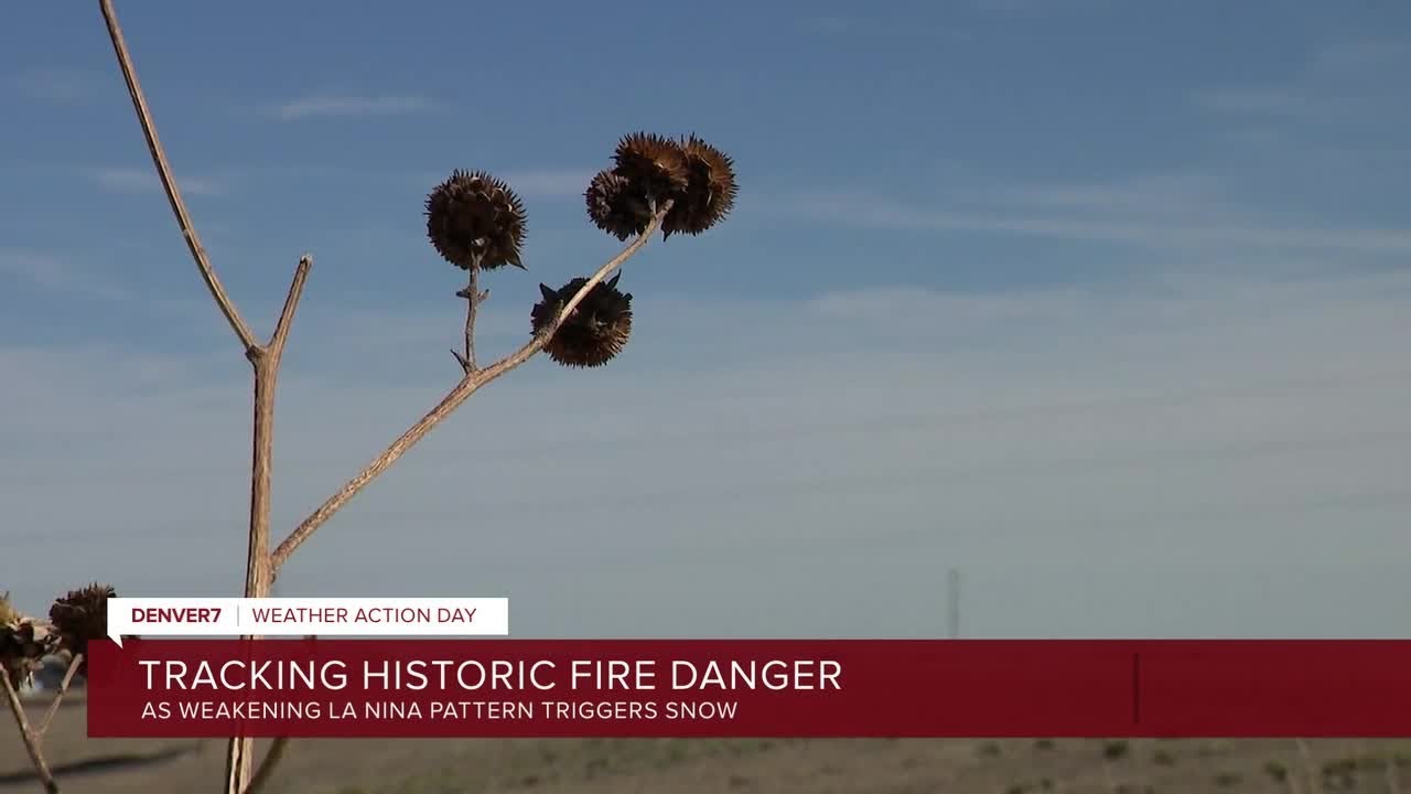 Tracking historic fire danger as weakening La Nina pattern triggers snow