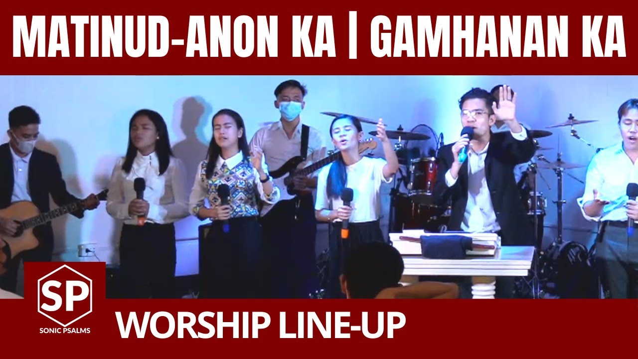 MATINUD- ANON KA & GAMHANAN KA by SonicPsalms