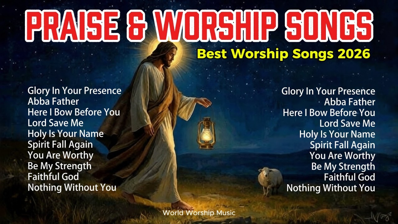 Best Praise And Worship Songs 2026 l Christian Worship playlist