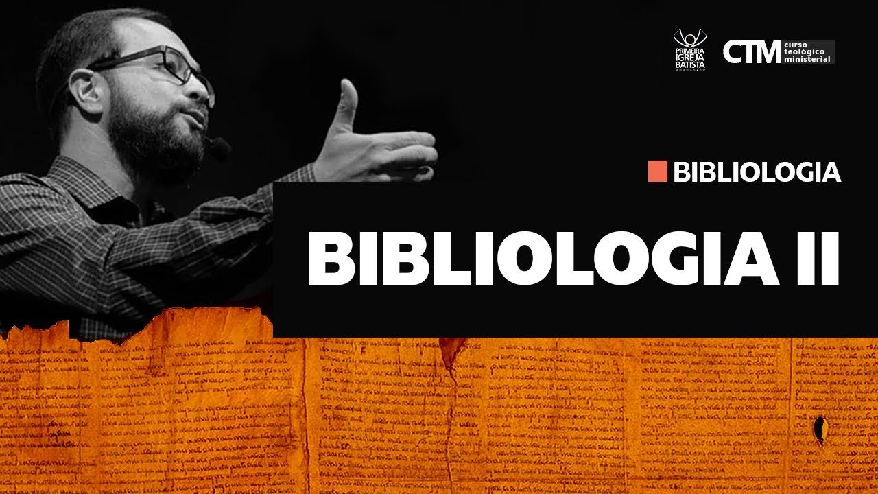 BIBLIOLOGIA 2 | Curso Teol&oacute;gico Ministerial