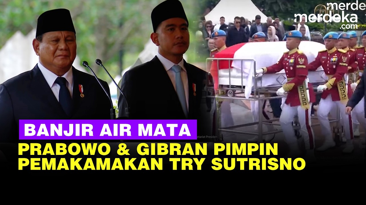 Suara Bergetar Tangis Prabowo & Gibran Pimpin Upacara Pemakaman Try Sutrisno di TMP Kalibata