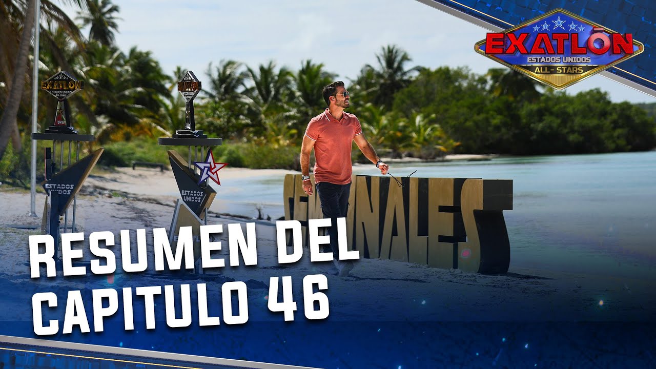 Resumen Del Capitulo 46 I Exatlón EEUU #9 All Stars