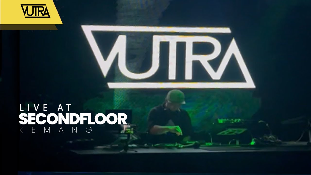 VUTRA - LIVE AT SECONDFLOOR, KEMANG (PROGRESSIVE NIGHT)