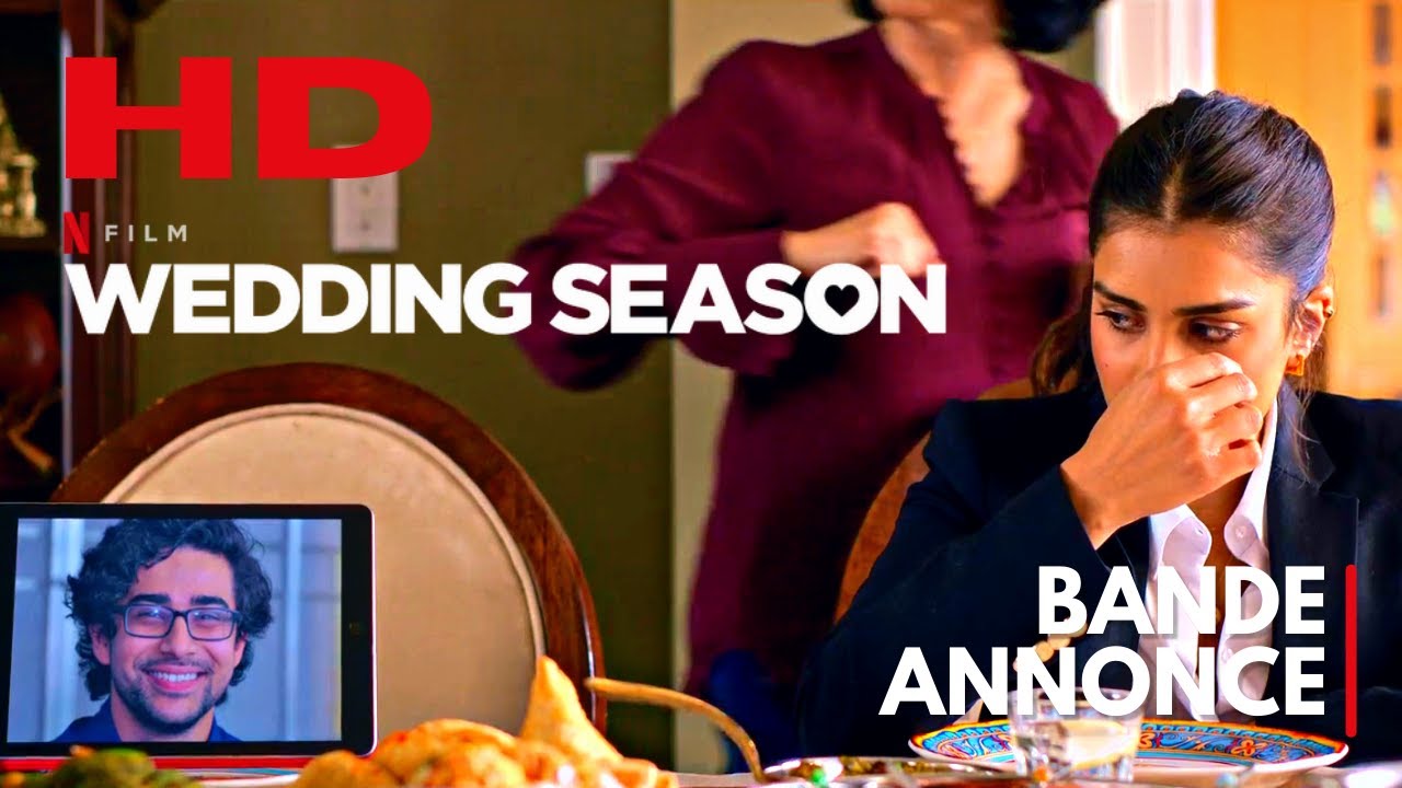 WEDDING SEASON Bande Annonce Vf Netflix 2022