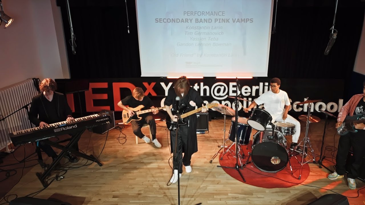 Old Friend | Pink Vamps | TEDxYouth@BerlinCosmopolitanSchool