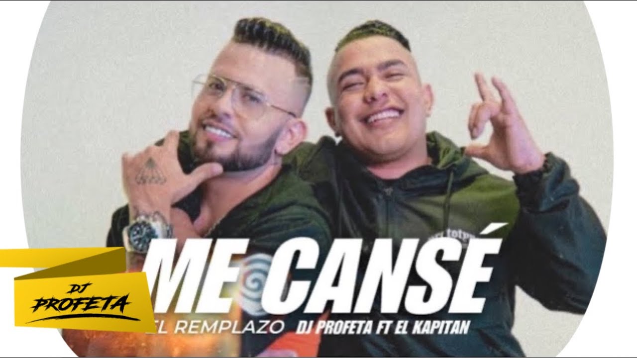 ME CANSÉ (El REMPLAZO) - Dj Profeta Ft El Kapitan (En Vivo Oficial)