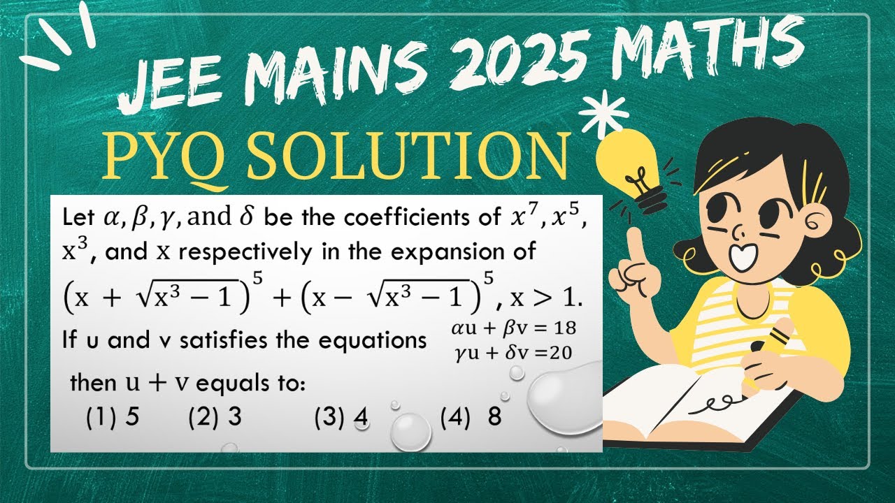 JEE MAINS 2025 PYQ SOLUTION (BINOMIAL THEOREM)