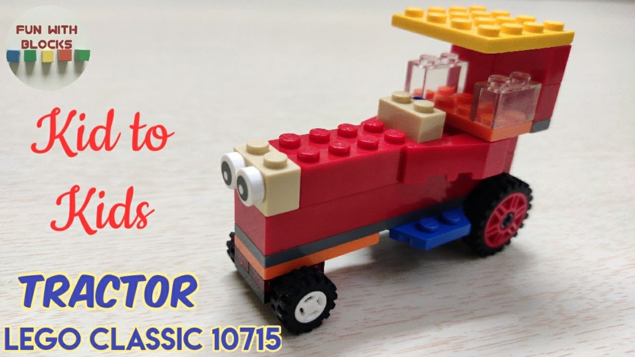 Lego Classic 10715  Kid to Kids- Tractor Building Instructions