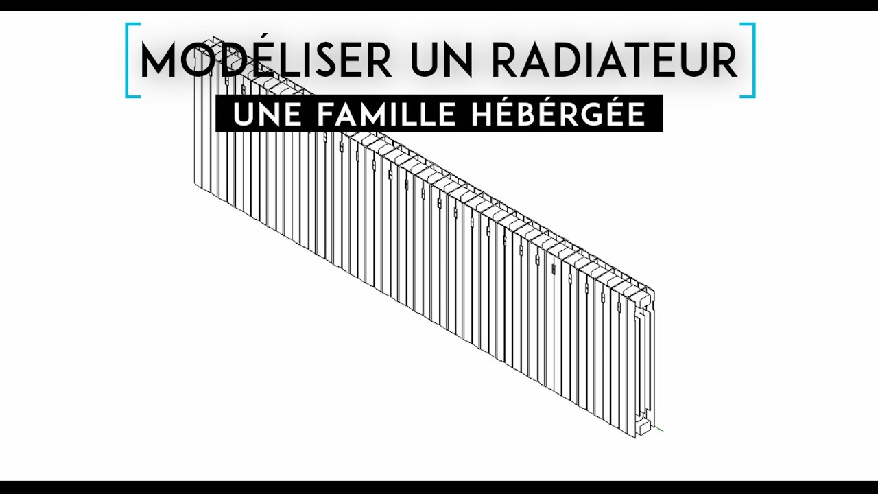 REVIT: Modéliser un radiateur