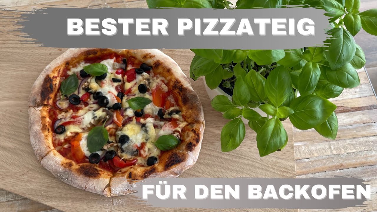 Beste Pizzateig für Backofen