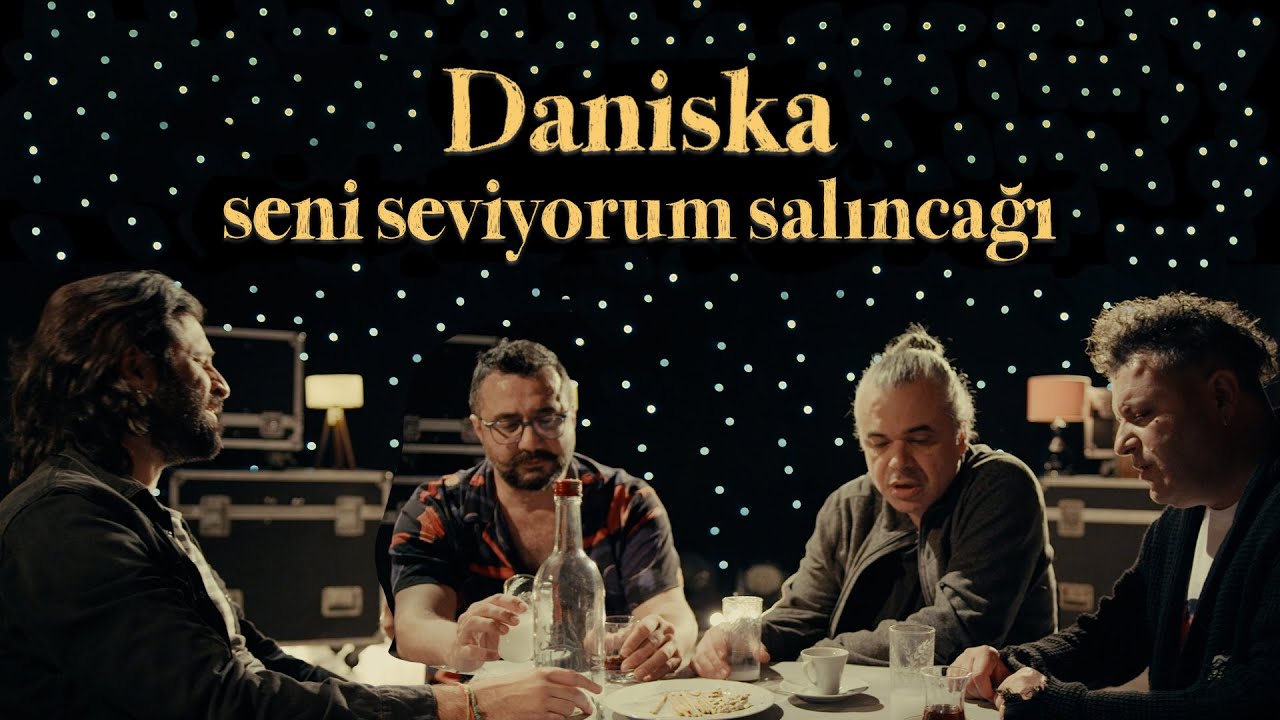 Daniska - Seni Seviyorum Salıncağı [ Keşke Meyhanesi ]