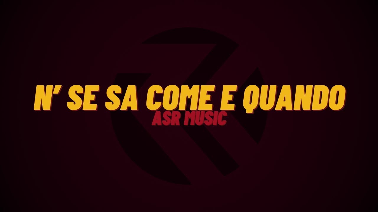 ASR music | N' se sa come e quando