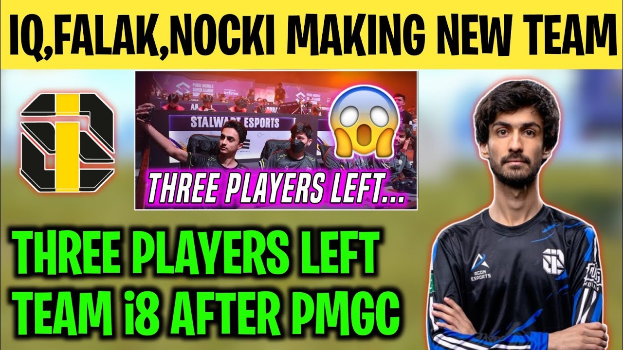 THREE PLAYERS LEFT TEAM i8🥲 | Team i8 New Players? | Falak,Iq,NOCKI Making New Team