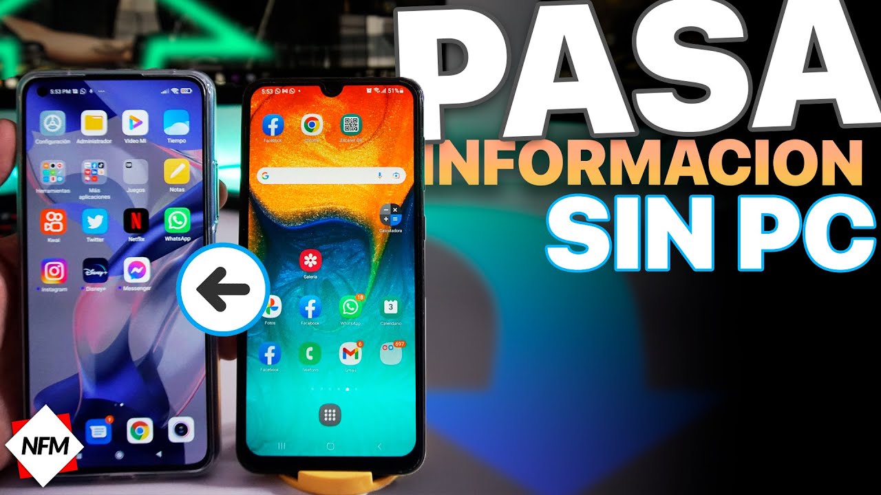 transferir toda informacion de un android a otro sin pc COPIA DE SEGURIDAD