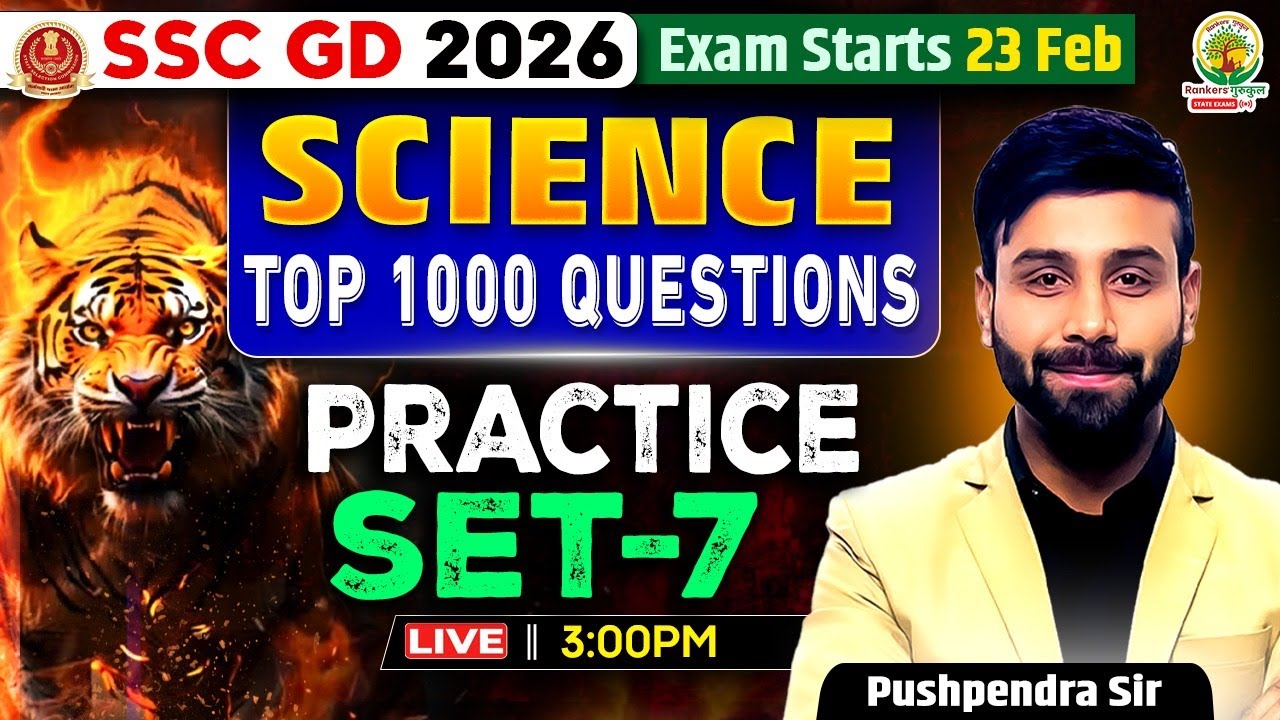 SSC GD 2026 | Science | Top 1000 Questions | Practice Set - 7 | Pushpendra Sir