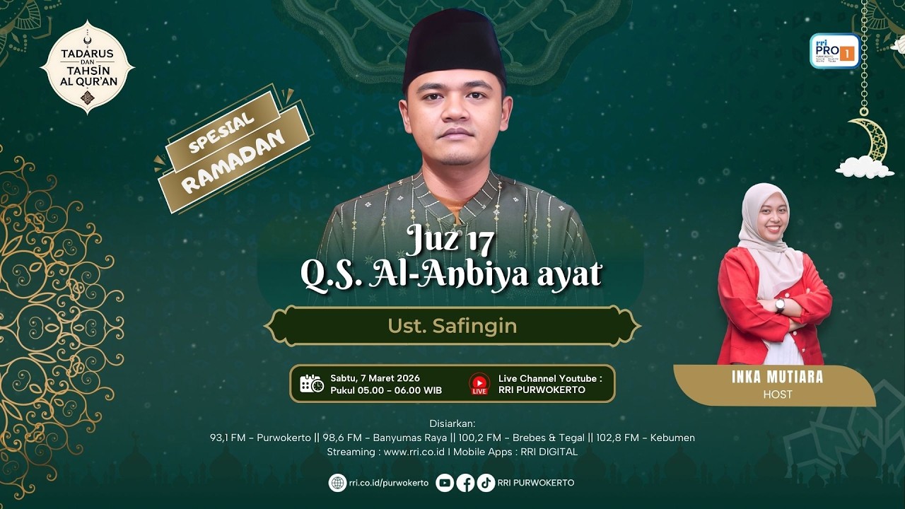 JUZ 17 Q.S. AL-ANBIYA AYAT | TADARUS DAN TAHSIN