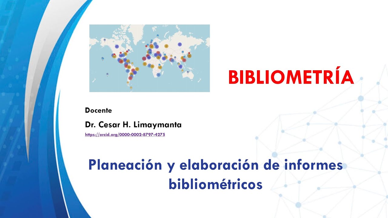 Informes bibliométricos. Propuesta del protocolo y del informe final. #bibliometría