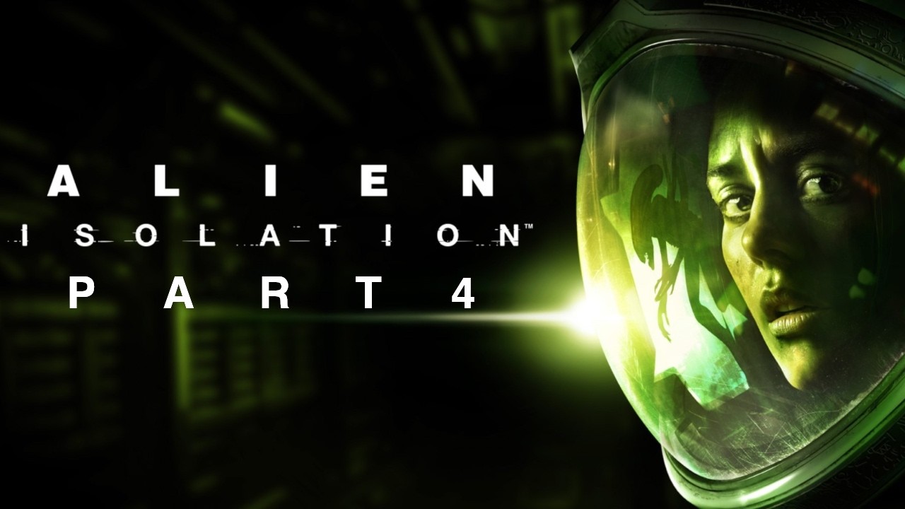 [Blind] Alien Isolation | Part 4: Is there anyone friendly on this Sh*thole?!
