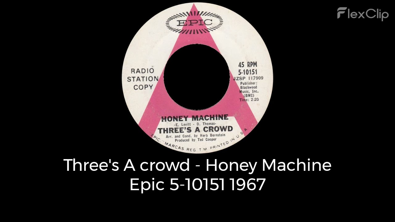 Three's A Crowd - Honey Machine