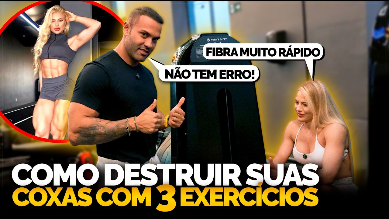 COMO TER AS COXAS DA LETÍCIAS EM 3 EXERCÍCIOS