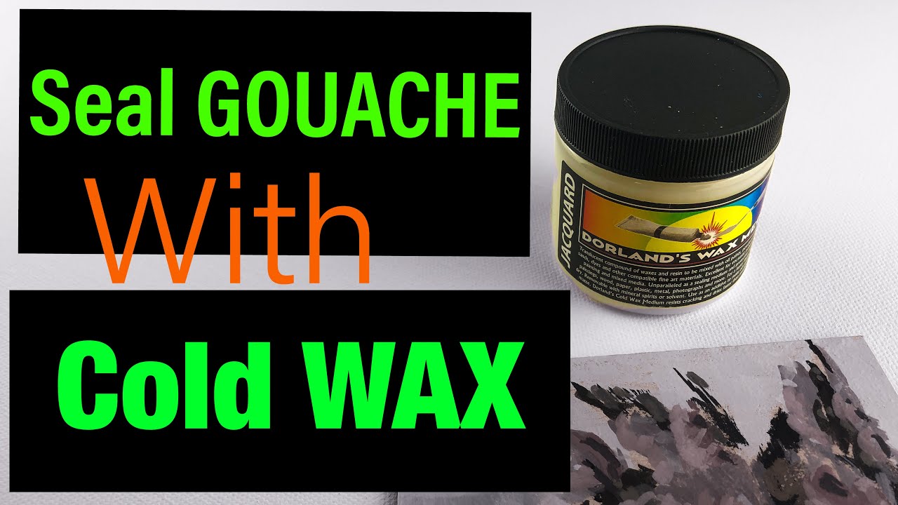 How to seal gouache paint with Dorland’s cold wax medium
