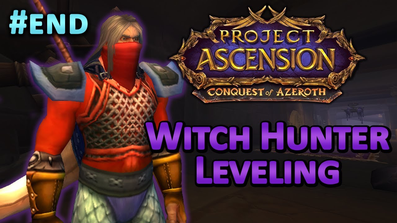 Relaxed WoW leveling. Witch Hunter custom class in Conquest of Azeroth Hardcore mode. Ep.End