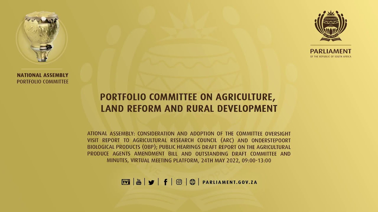 Portfolio Committee on Agriculture, Land Reform and Rural Development, 24th May 2022
