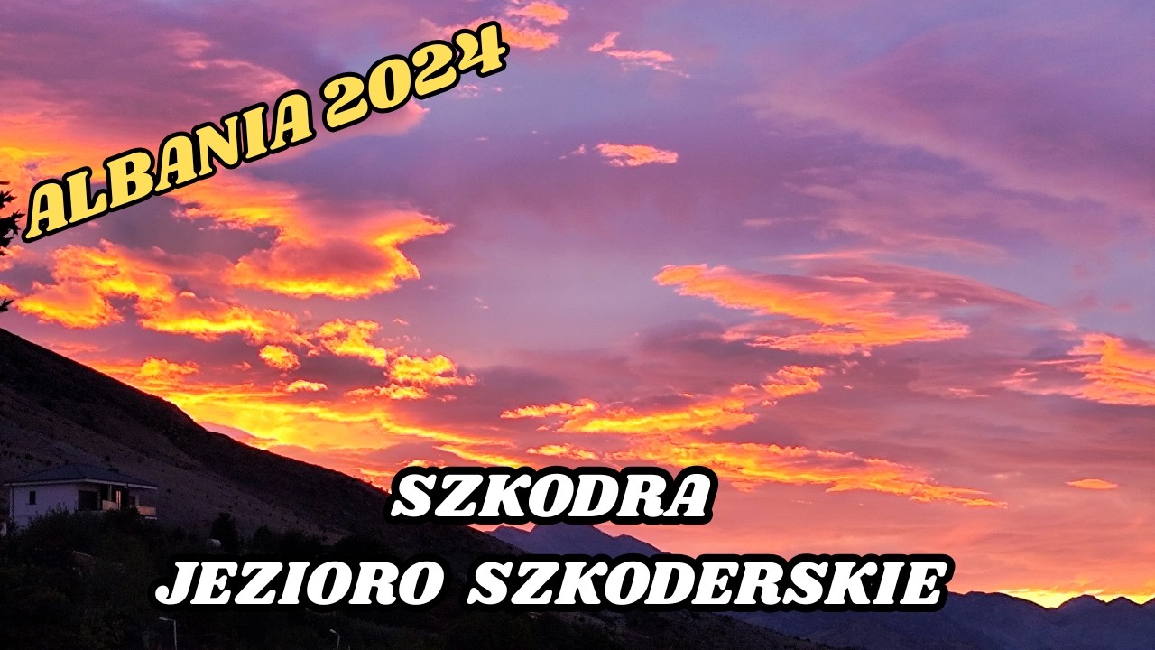 025  CZ 4 ZJAZD Z P14 NA P5 JEDZIEMY DO SZKODRY SLAMSY I BIEDA OBOK BOGACTWA NOCLEG NAD JEZIOREM
