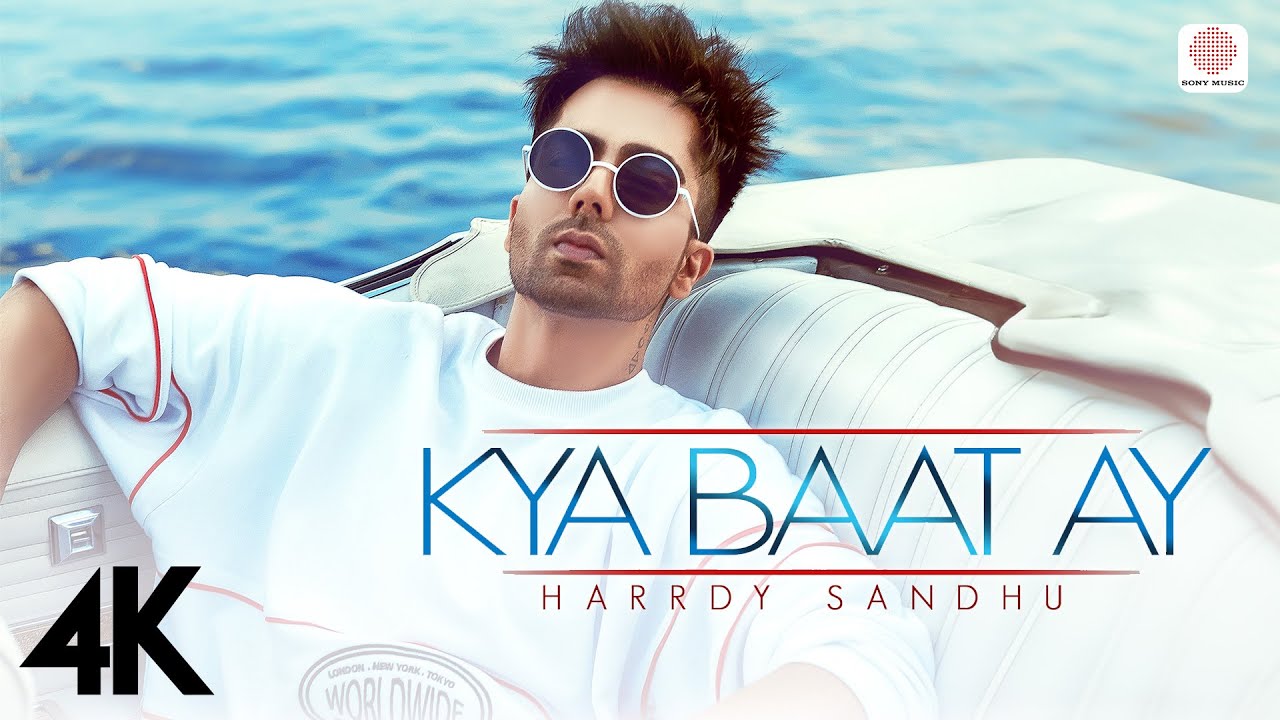 🔥 Harrdy Sandhu - Kya Baat Ay 🔥 | Jaani | B Praak | Arvindr Khaira | Official 4K Music Video