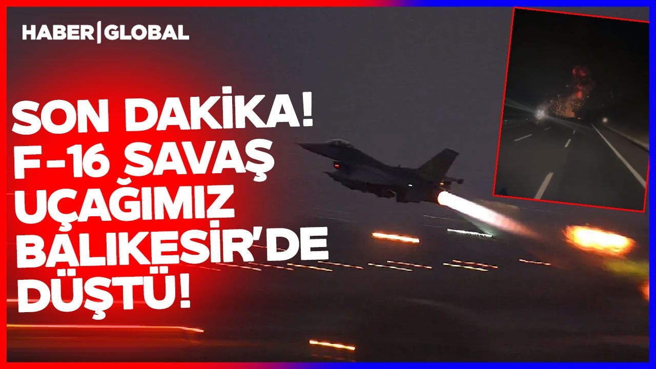 SON DAKİKA I F-16 Savaş Uçağımız Düştü! Şehidimiz Var!