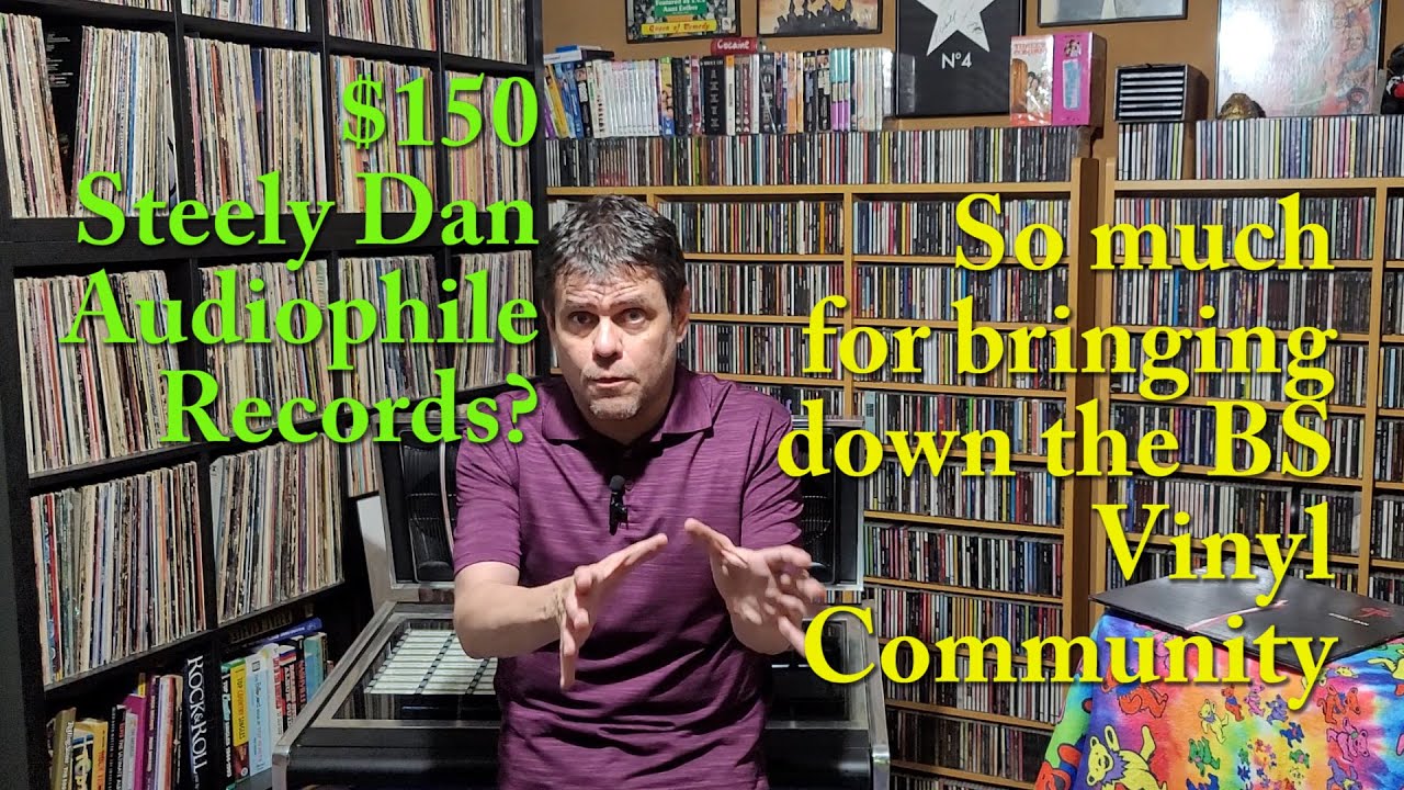 $150 Steely Dan audiophile records? So much for bringing down the BS Vinyl Community