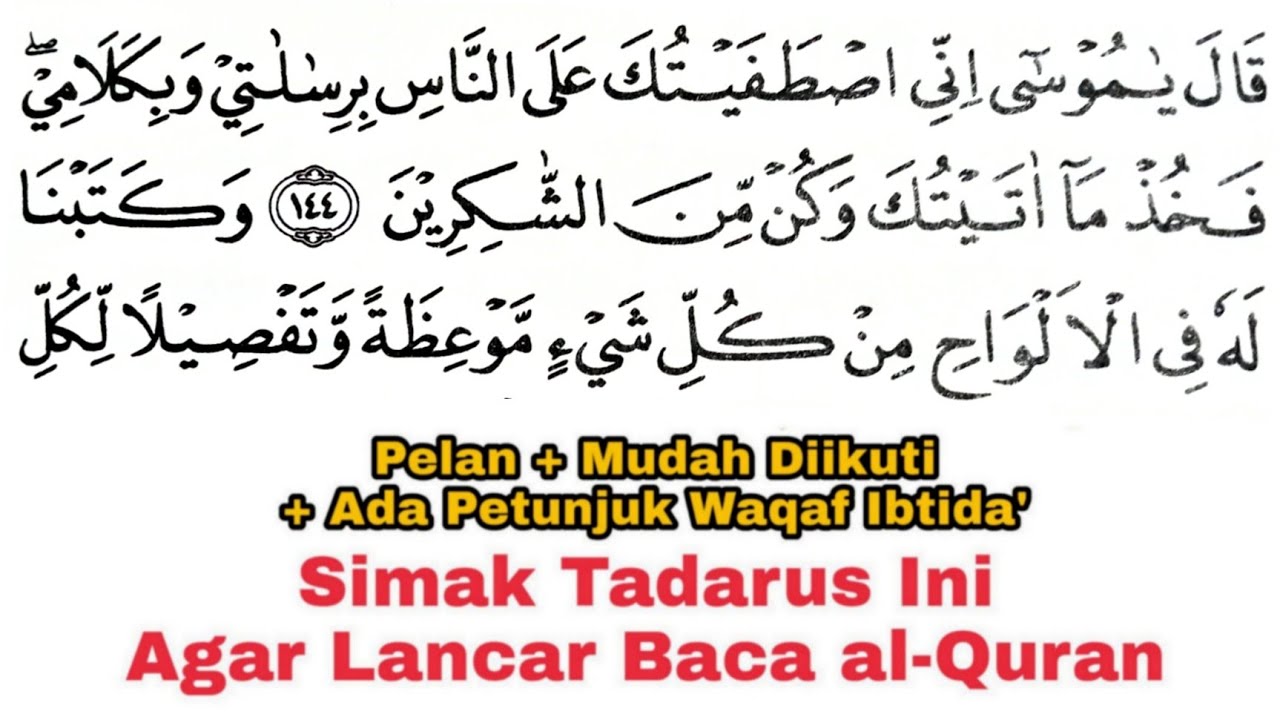 Tadarus Surat al-A'raf Ayat 144-155 Ada Tanda Warna Panjang & Dengung Agar Lancar Baca al-Quran