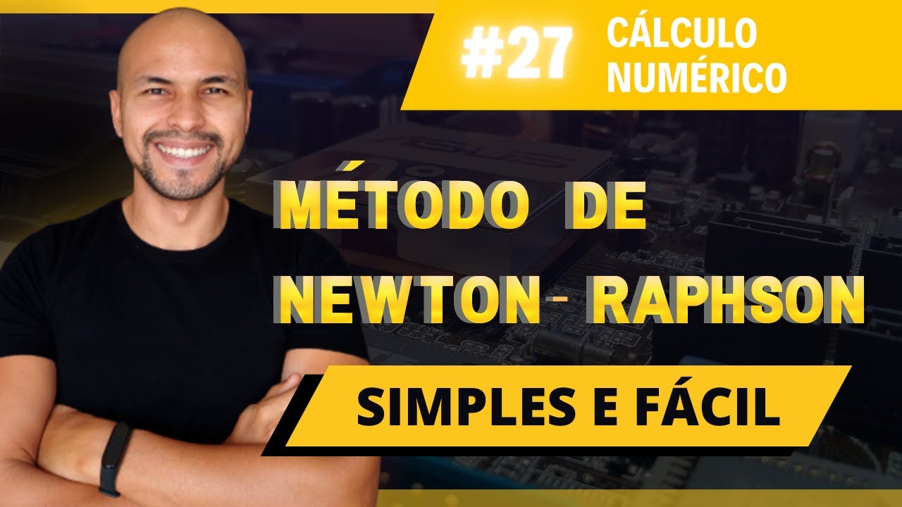 #27 - Método de Newton-Raphson (Simples e Rápido!) | Cálculo Numérico | Prof. Jalberth Fernandes