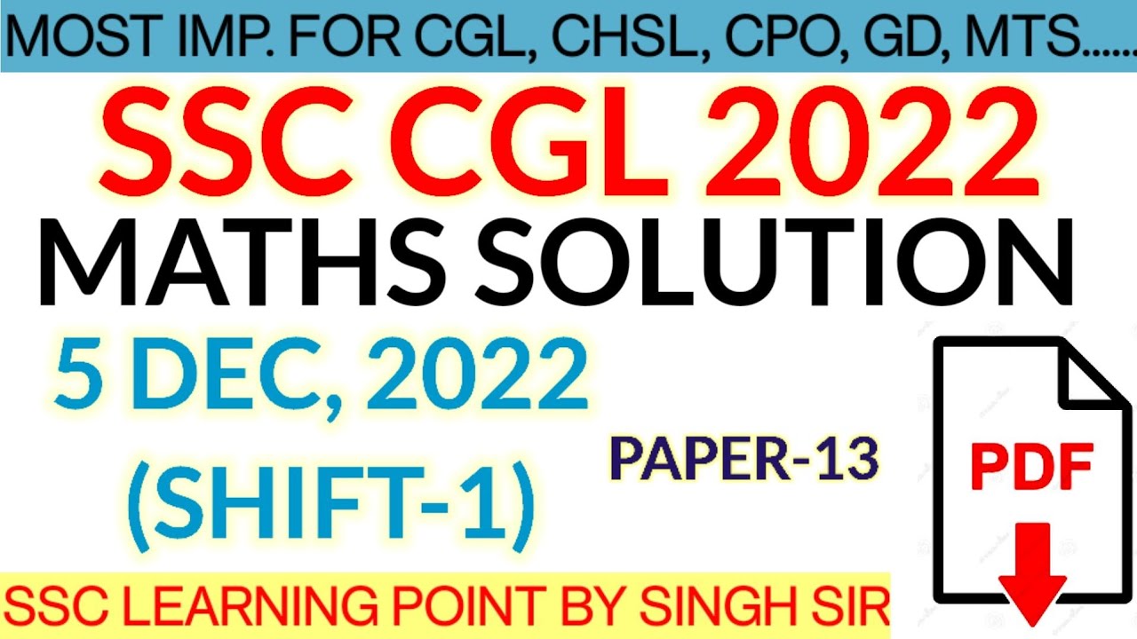 SSC CGL 2022 MATHS || CGL (5 DEC,2022 1st Shift) Solved Paper by Singh Sir || CGL MATHS SOLUTION
