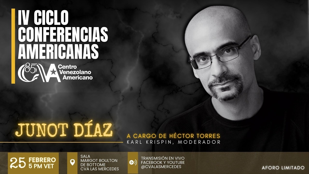(EN VIVO) Conferencias Americanas IV: Junot Díaz con Héctor Torres