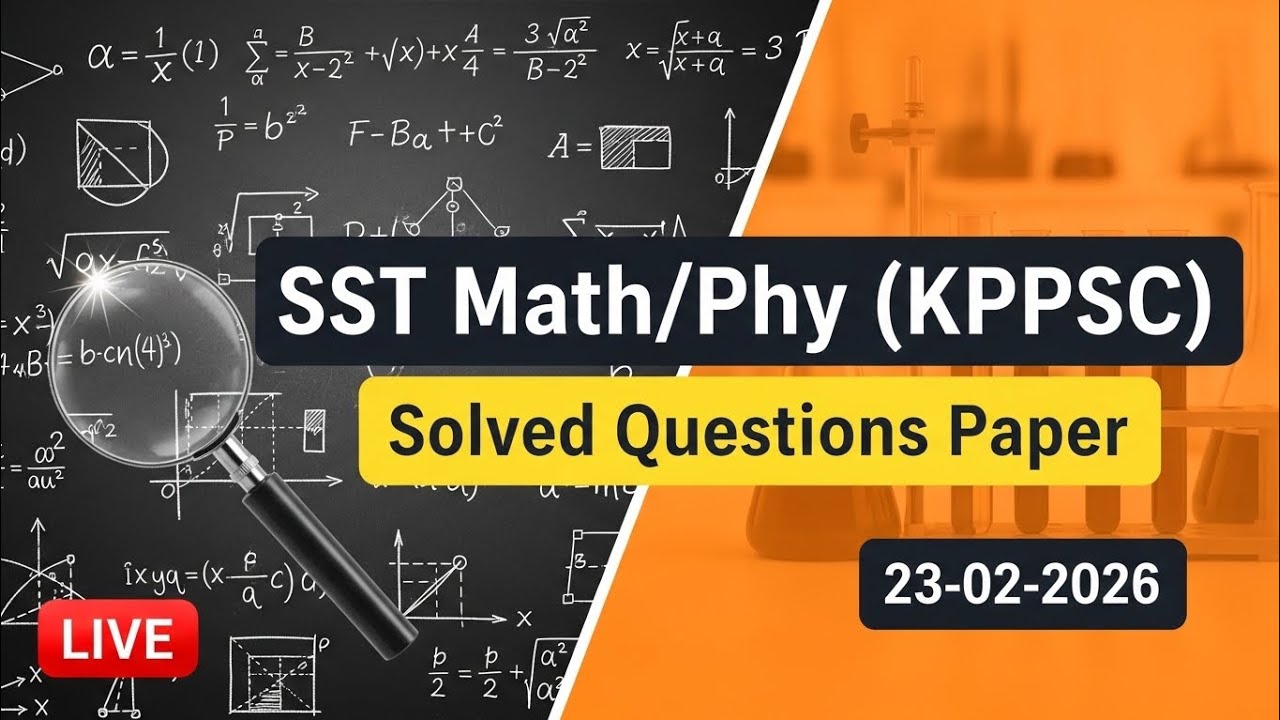 SST Math/phy Solved questions paper ||KPPSC || 23-02-2026. Botany Wallah