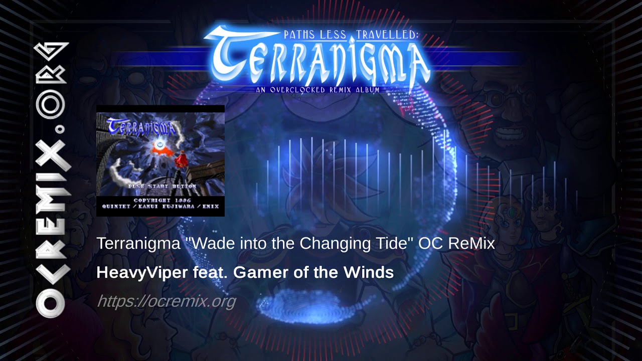 Terranigma OC ReMix by HeavyViper, Gamer of the Winds: 