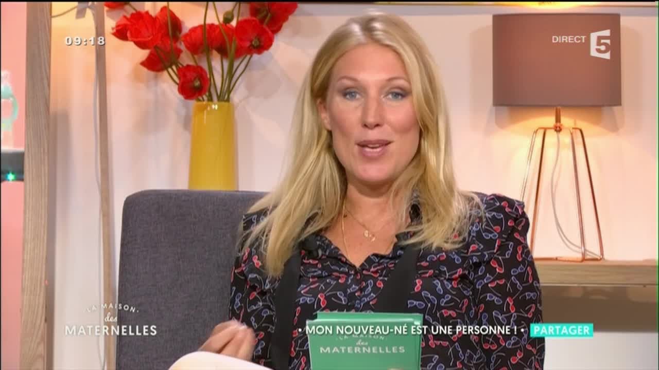 Mon nouveau-né est une personne - Partager - La Maison des Maternelles - France 5