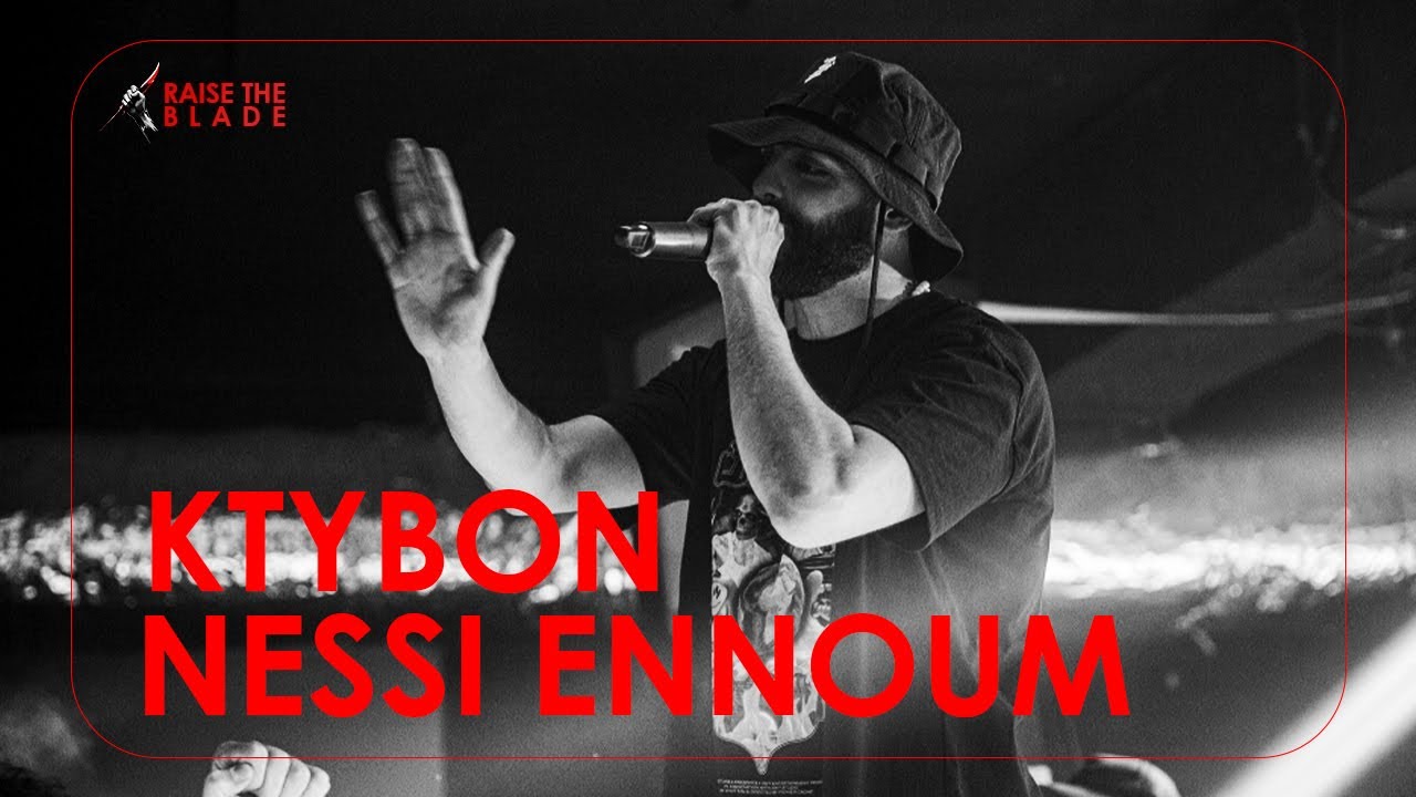 Raise The Blade - Ktybon Nessi Ennoum (Remix)