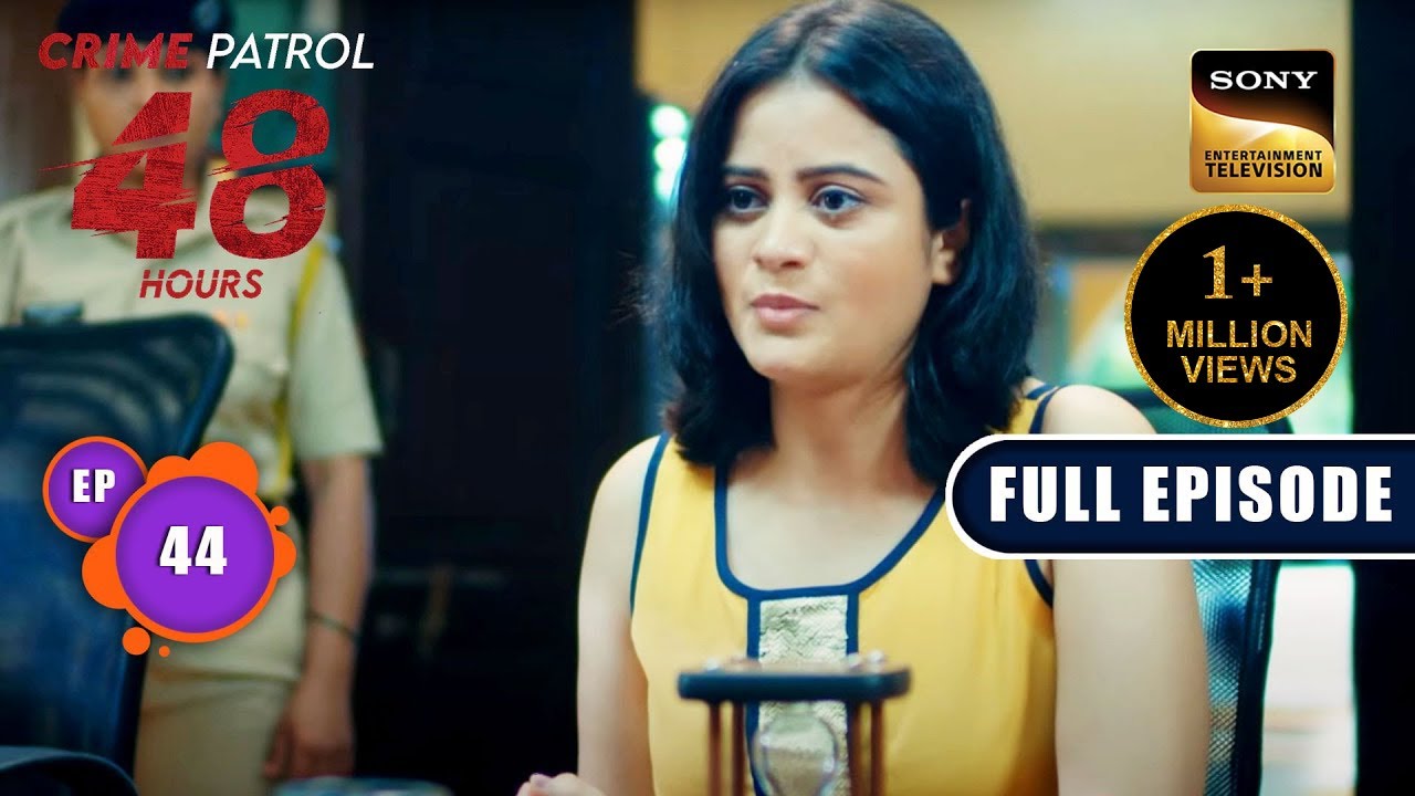 Weapon No 15 | Crime Patrol 48 Hours | Ep 44 | Full Episode | 6 September 2023