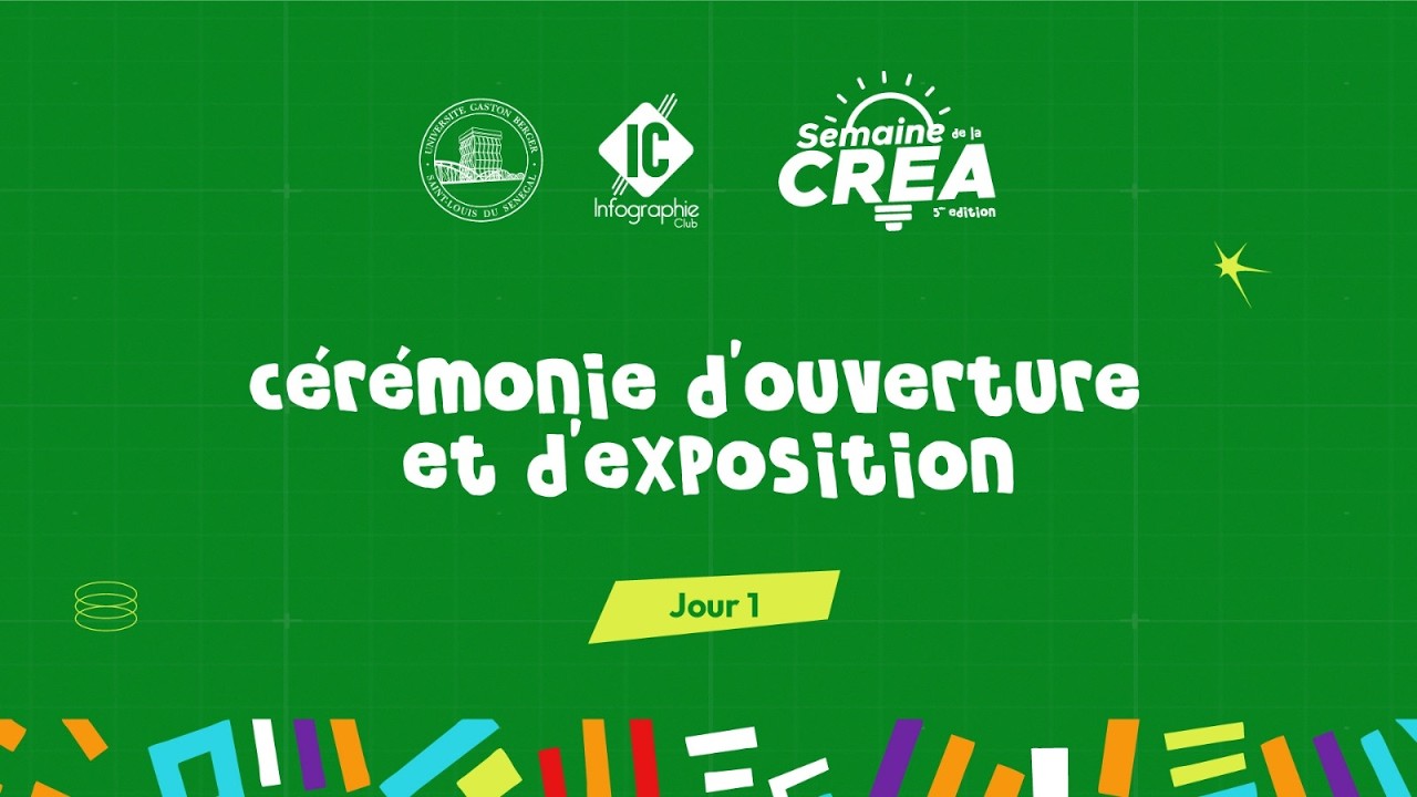 Semaine de la créa 2025 jour 1, Cérémonie d'ouverture et d'exposition