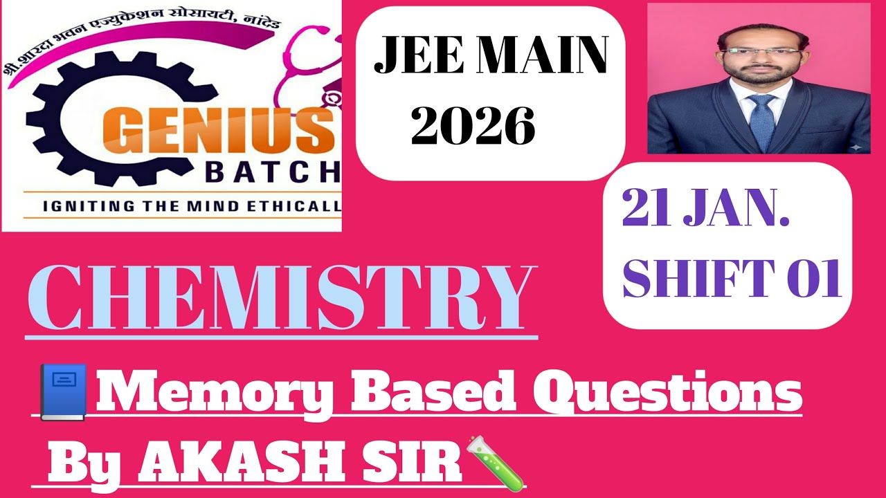 JEE Main 2026 Chemistry Paper Analysis ( Session 1 ) | 21st January. Morning Shift by AKASH SIR